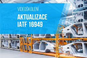 Videoškolení Aktualizace IATF 16949 | Sigmpoint.cz